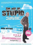 The age of stupid