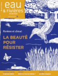 Rivières et climat : la beauté pour résister