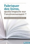 Fabriquer des livres, quels impacts sur l'environnement