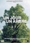 Un jour un arbre