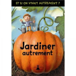 Jardiner autrement