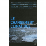 Le changement climatique : aubaine ou désastre ?