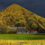 Voyage entre terrils et cités