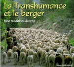 La transhumance et le berger