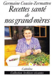 Recettes santé de nos grands-mères