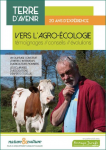 Terre d'avenir, 20 ans d'expérience vers l'agroécologie