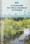 La biodiversité des milieux aquatiques de Bretagne. Colloque régional, Rennes, 24 septembre 2010