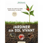 Jardiner sur sol vivant