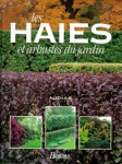 Les haies et arbustes du jardin