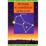 100 étoiles et constellations faciles à voir