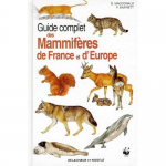 Guide complet des mammifères de France et d'Europe