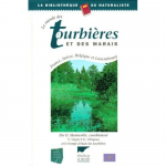 Le monde des tourbières et des marais