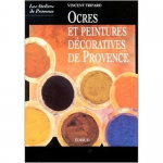Ocres et peintures décoratives de Provence
