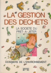 La gestion des déchets