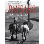 Paysans, nos racines