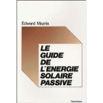 Le guide de l'énergie solaire passive