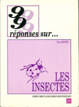 99 réponses sur les insectes
