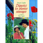 Dégustez les plantes sauvages