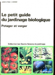 Le petit guide du jardinage biologique