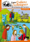 Animer un club nature