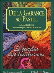 De la garance au pastel