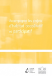 Accompagner les projets d'habitat participatif et coopératif
