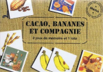 Cacao, bananes et compagnie