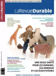 Une seule santé pour les humains, les animaux et les écosystèmes
