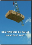 Des maisons en paille : 10 ans plus tard