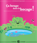 Ca bouge dans le bocage !