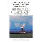 Les servitudes de la puissance
