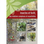 Insectes et forêt, des relations complexes et essentielles